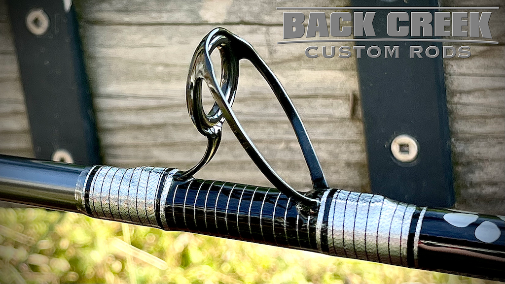 Your Custom Rod  Back Creek Custom Rods - Back Creek Custom Rods